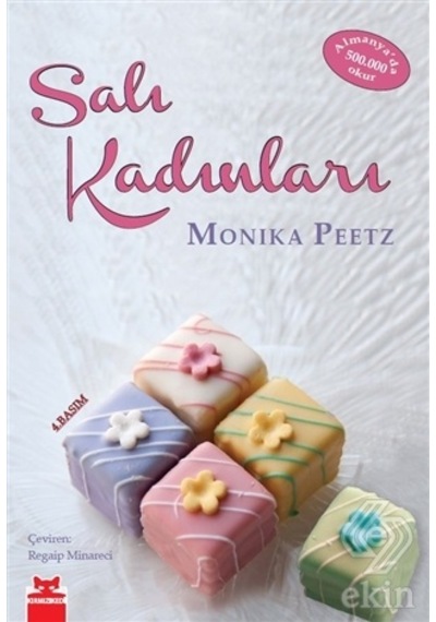 Salı Kadınları - Monika Peetz - Kırmızı Kedi