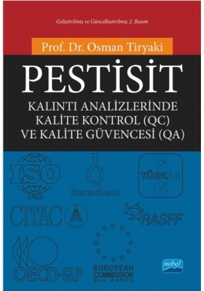 Pestisit Kalıntı Analizlerinde Kalite Kontrol ve Kalite Güvencesi  - Osman Tiryaki  - Nobel Akademik Yayıncılık