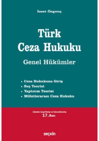 Türk Ceza Hukuku Genel Hükümler-izzet Özgenç
