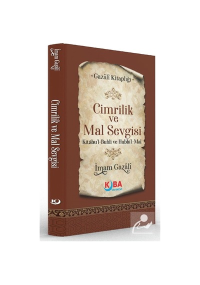 Cimrilik Ve Mal Sevgisi / İmam Gazali