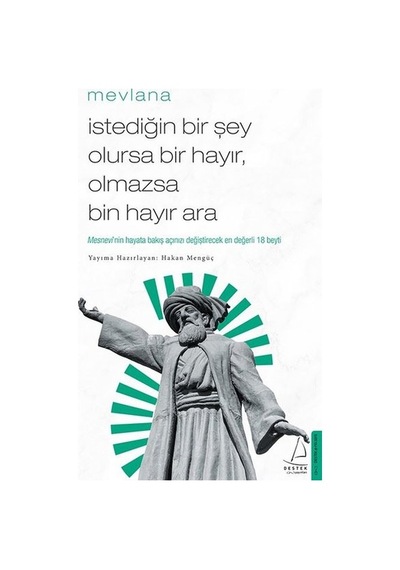İstediğin Bir Şey Olursa Bir Hayır Olmazsa Bin Hayır   Ara