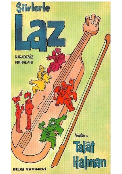 Şiirlerle Laz Karadeniz Fıkraları - Talât Halman