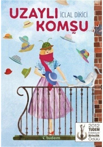 Uzaylı Komşu - İclal Dikici - Tudem Yayınları