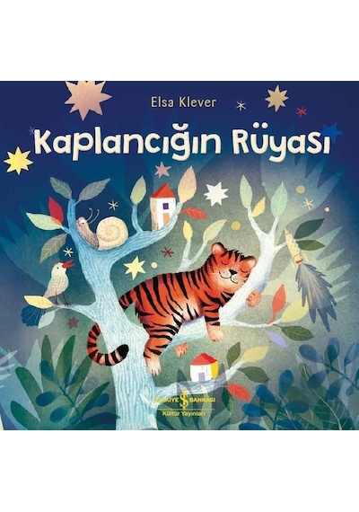 Kaplancığın Rüyası - Elsa Klever - İş Bankası Kültür Yayınları
