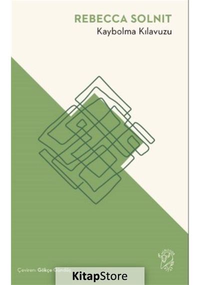 Kaybolma Kılavuzu - Rebecca Solnit - Minotor Kitap
