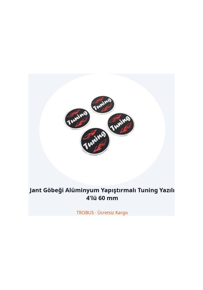 Trobus Jant Göbeği Alüminyum Yapıştırmalı Tuning Yazılı 4'lü 60 Mm