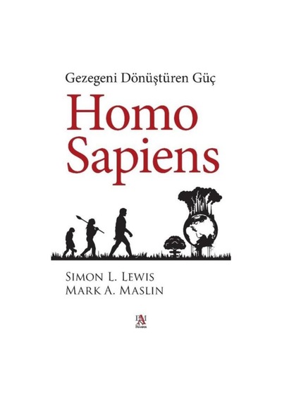 Homo Sapiens-Gezegeni Dönüştüren Güç