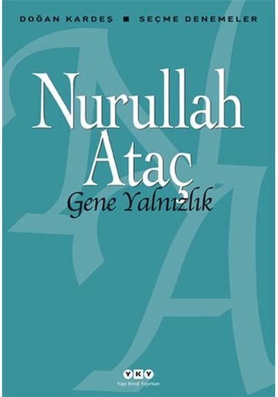 Yapı Kredi Yayınları Gene Yalnızlık Nurullah Ataç