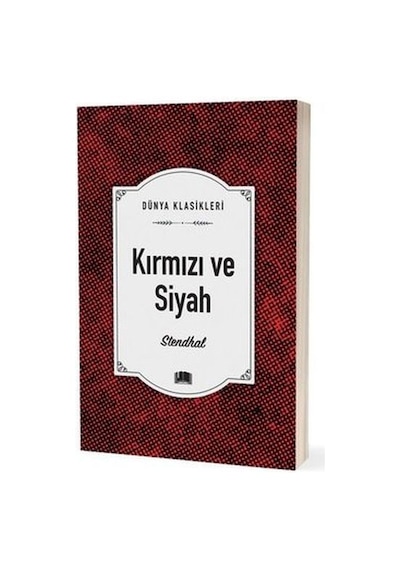 Kırmızı ve Siyah - Dünya Klasikleri - Henri Beyle Stendhal - Ema Klasik Yayınları