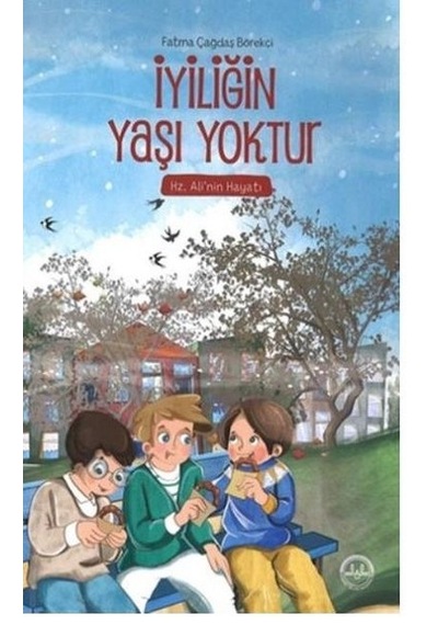 İyiliğin Yaşı Yoktur - Fatma Çağdaş Börekci - Diyanet İşleri Başkanlığı