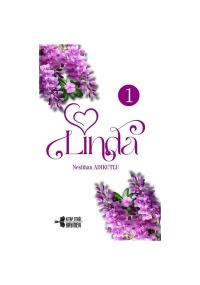 Linda - 1 - Neslihan Adıkutlu - Kitap Otağı Yayınevi