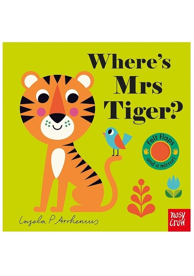 Where's Mrs Tiger? - Ingela  Arrhenius - NOSY CROW