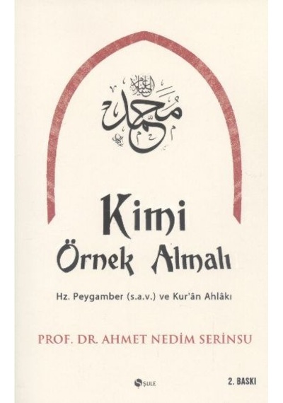 Kimi Örnek Almalı