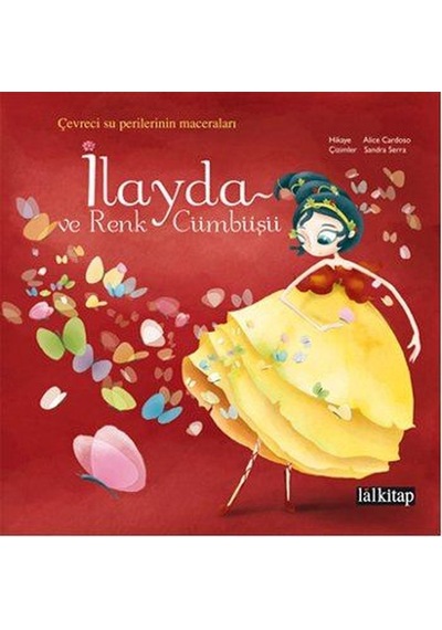 İlayda ve Renk Cümbüşü - Alice Cardoso - Lal