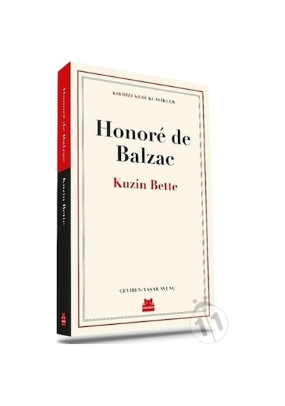 Kuzin Bette - Kırmızı Kedi Klasikler - Honore de Balzac - Kırmızı Kedi