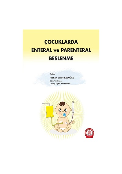Çocuklarda Enteral Ve Parenteral Beslenme