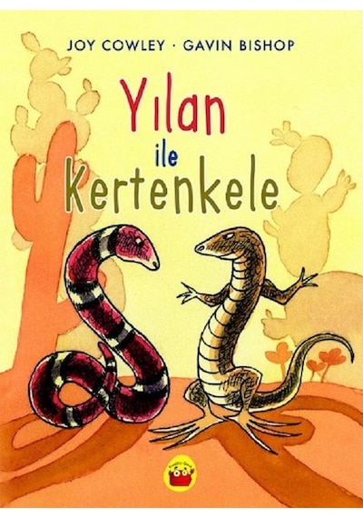 Yılan ile Kertenkele - Joy Cowley -  Gavin Bishop - Kuraldışı Yayınları