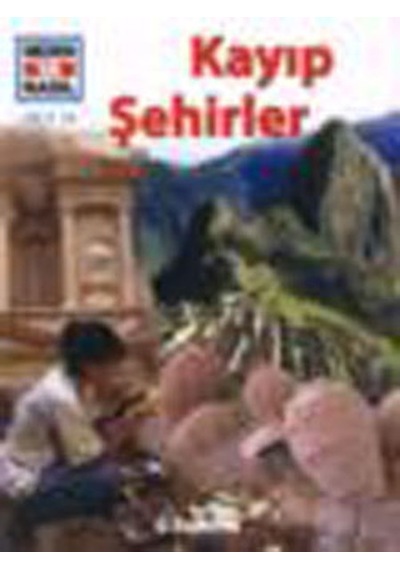 Neden ve Nasıl Cilt 13 - Kayıp Şehirler - Rainer Crummenerl - Tudem Yayınları