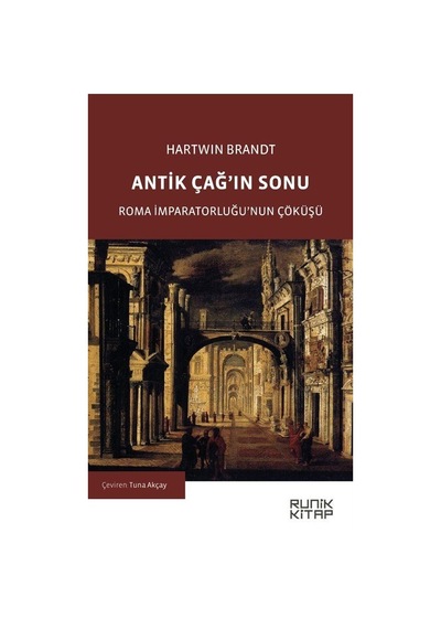 Antik Çağ'ın Sonu / Hartwin Brandt