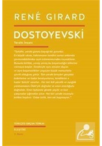 Yeraltı Insanı / Rene Girard