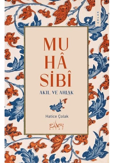 Muhasibi - Akıl Ve Ahlak - Okze-893268