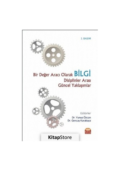 Bir Değer Aracı Olarak Bilgi / Kolektif
