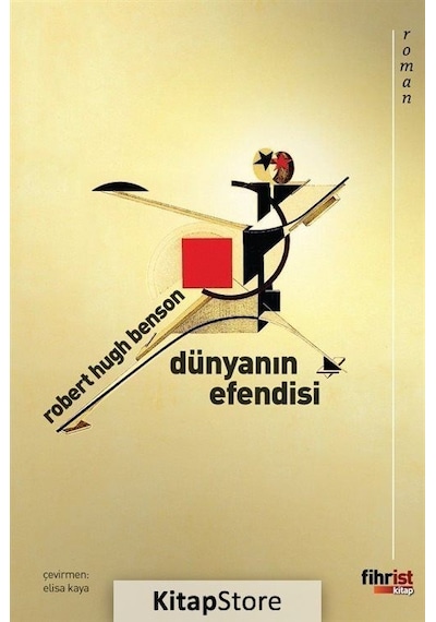 Dünyanın Efendisi - Robert Hugh Benson - Fihrist