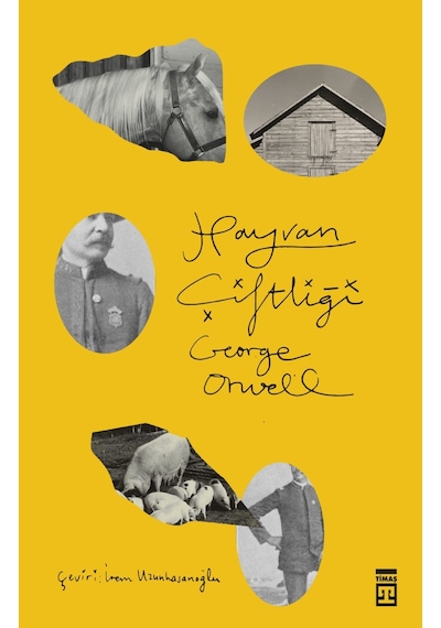 Hayvan Çiftliği - George Orwell -  Timaş Yayınları