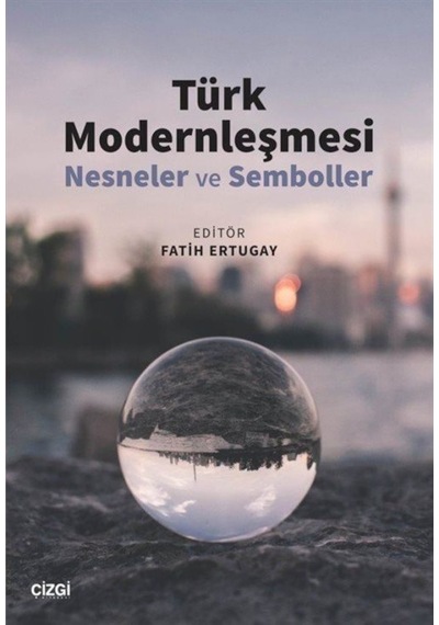 Türk Modernleşmesi / Fatih Ertugay 9786051965635