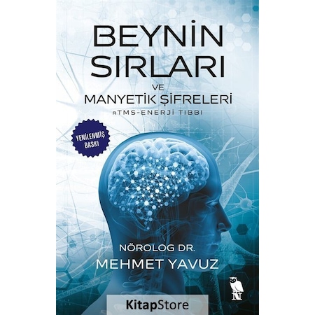 Beynin Sırları Ve Manyetik Şifreleri / Mehmet Yavuz