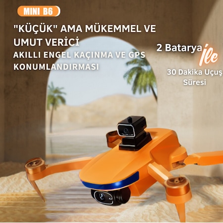 B6 MiniDrone Turuncu - 2Batarya ile 30Dakika Uçuş Beni Takip Et Gps 1080p Hd Çift Kamera 5g Wı-fı Gimbal Kamera Engelden Kaçınma