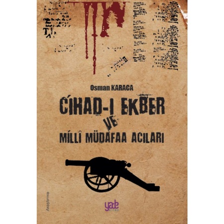 Cihad-I Ekber Ve Milli Müdafaa Acıları