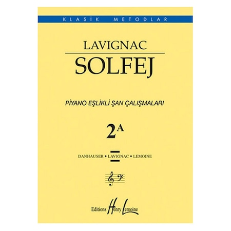 Lavignac Solfej Piyano Eşlikli Şan Çalışmaları 2a Porte Yayınları