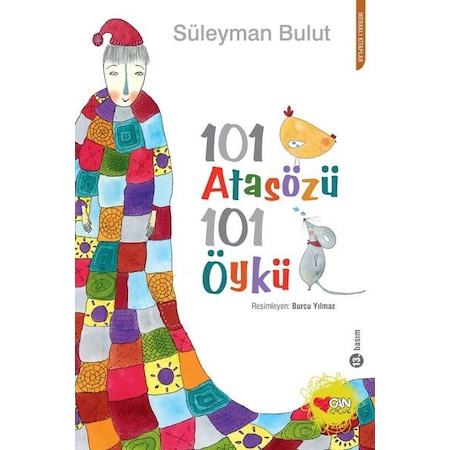 101 Atasözü 101 Öykü - Süleyman Bulut - Can Çocuk Yayınları