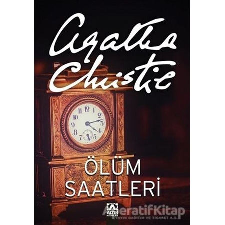 Ölüm Saatleri - Agatha Christie - Altın Kitaplar