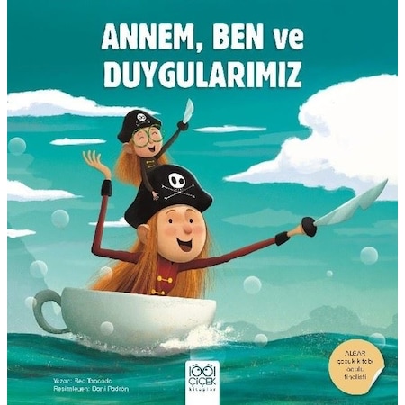 Annem Ben ve Duygularımız - Bea Taboada - 1001 Çiçek