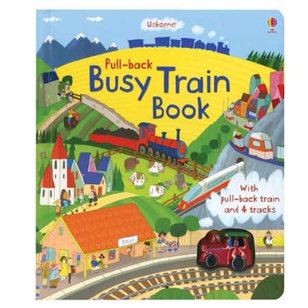 Usborne Pull back Busy Train Book Usborne Publishing