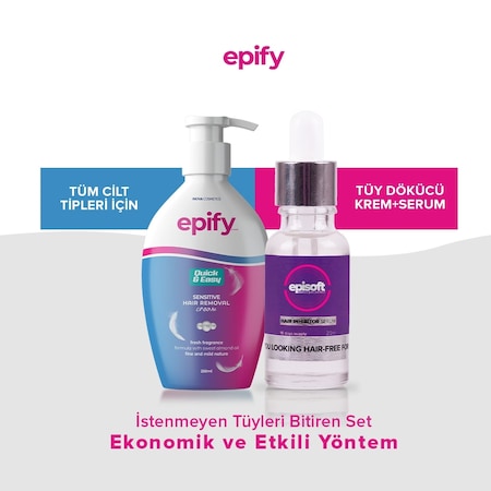 Epify Tüy Dökücü Krem 250 ML+ Episoft İstenmeyen Tüylere Karşı Serum 20 ML