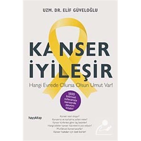 Kanser İyileşir - Elif Güveloğlu