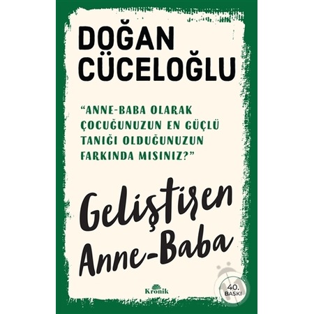 Geliştiren Anne Baba - Doğan Cüceloğlu - Kronik Kitap