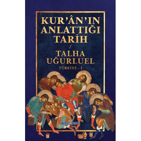 Kur'an'ın Anlattığı Tarih