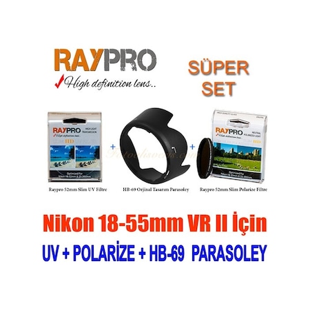 Raypro 52Mm Hd Slim Uv + Polarize Filtre + Hb-69 Parasoley Seti