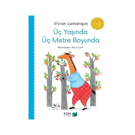 Üç Yaşında Üç Metre Boyunda / Vivian Lamarque