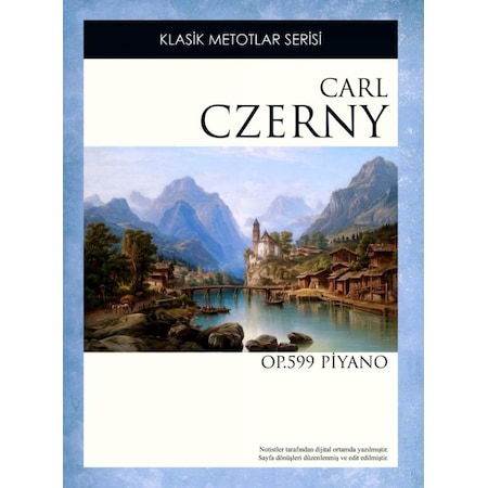 Carl Czerny Op.599 Piyano / Klasik Metotlar Serisi