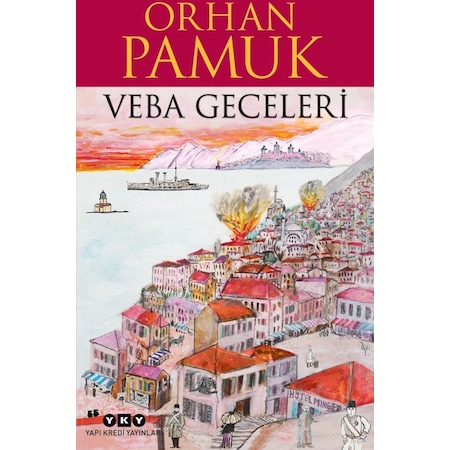 Veba Geceleri - Orhan Pamuk - Yapı Kredi Yayınları