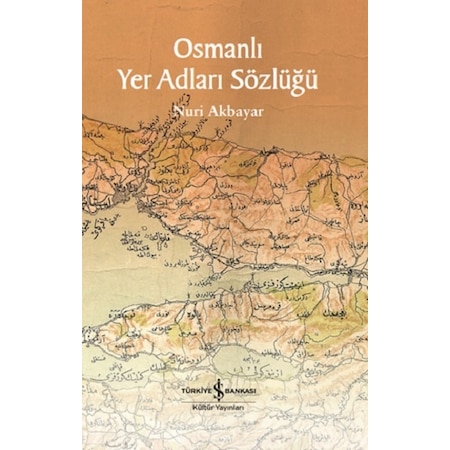 Osmanlı Yer Adları Sözlüğü Fleksi Kapak