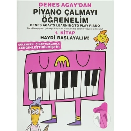 Denes Agay'dan Piyano Çalmayı Öğrenelim 1. Kitap - Denes Agay - Porte Müzik Eğitim Yayınları