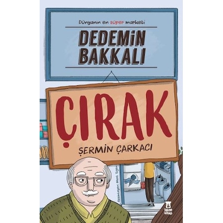 Dedemin Bakkalı-Çırak - Şermin Yaşar - Taze Kitap