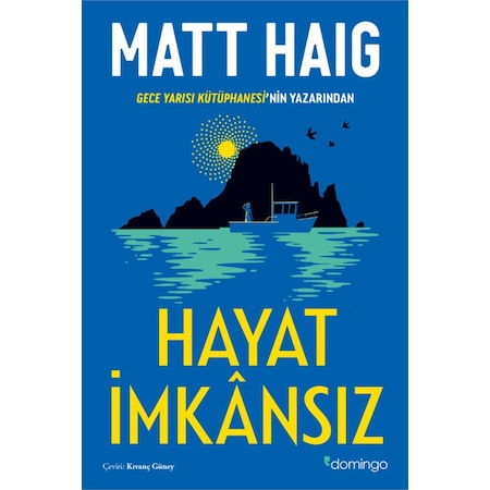 Hayat İmkânsız - Matt Haig - Domingo Yayınevi