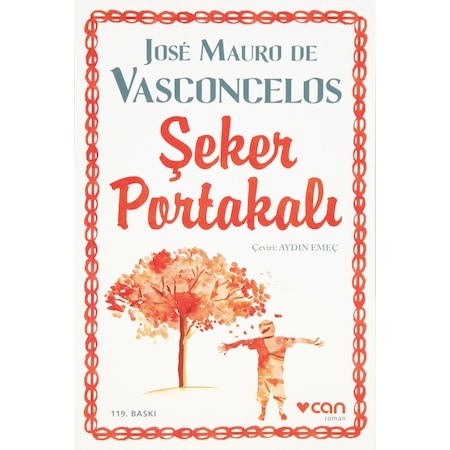 Şeker Portakalı - Jose Mauro De Vasconcelos - Can Yayınları
